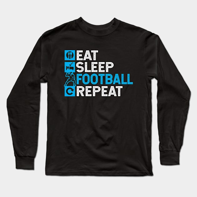 Eat Sleep American Football Repeat Long Sleeve T-Shirt by ThyShirtProject - Affiliate